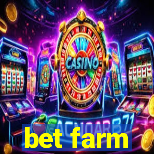 bet farm